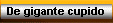De gigante cupido