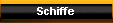 Schiffe